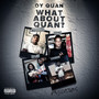 WHAT ABOUT QUAN? (Explicit)