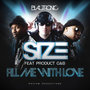 Fill Me With Love (feat. Product G&B) (The Remixes)