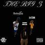 THE BIG 3 (Explicit)