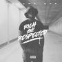 Rich & Rescpected, Vol. 1 (Explicit)