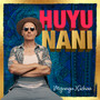 Nani Huyu 'Big Boss'