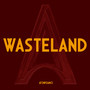 Wasteland (From 