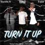 Turn It Up (feat. Dozaa & NoLuvMenace) [Explicit]