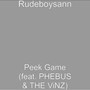 Peek Game (feat. Phebus & The ViNZ)