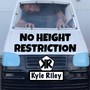 No Height Restriction