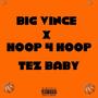 Hoop 4 Hoop x Big Vince (feat. Big Vince) [Explicit]