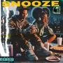 SNOOZE (feat. G.M.A THE LABEL) [Explicit]