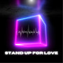 Stand up for Love (Lashram Radio Edit) [Explicit]