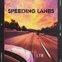 Speeding Lanes