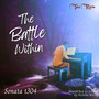 The Battle Within Piano Sonata Album t304 (Written And Performed By Nicholas Mazzio)