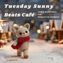 Tuesday Sunny Beats Cafe: Jazz & Bossa Nova for Productive Moments