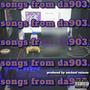 songsfromda903. (Explicit)