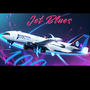 Jet Blue$ (Ep) [Explicit]