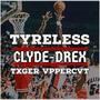 Clyde-Drex (feat. Txger Vppercvt) [Explicit]