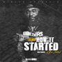 How It Started (Da Intro) [Explicit]