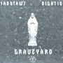 Graveyard (Explicit)