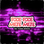 Fode Fode, Mete Mete (Explicit)