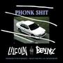 PHONK **** (feat. LILCOLN & BEN_ NSC) [Explicit]