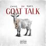 Goat Talk (feat. KiddiX) [Explicit]