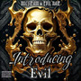 Introducing Evil (Explicit)