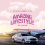 Amazing Lifestyle (Explicit)