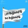 Let Bygones Be Bygones (Explicit)