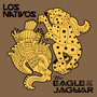 The Eagle & The Jaguar (Explicit)