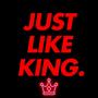 Just Like King (Explicit)