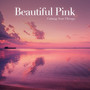 Beautiful Pink (Gentle Noise for Sleep, Focus, and Relaxation)