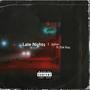 Late Nights (feat. Ebk Raq) [Explicit]