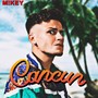 Cancun (Explicit)