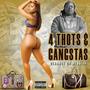 4 Thots & Gangstas (Explicit)