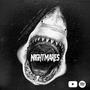 Nightmares (Explicit)