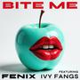 Bite Me (feat. Ivy Fangs)