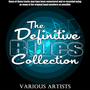 The Definitive Blues Collection