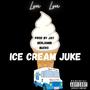 Ice Cream Juke (Explicit)