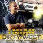 Dirty West (feat. Efreezee) [Explicit]