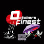 Octobers Finest (Explicit)