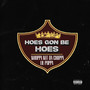 Hoes Gon Be Hoes (feat. Lil Poppa) [Explicit]