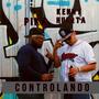 Controlando (feat. Pika) [Explicit]