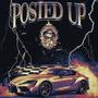 POSTED UP (feat. BREEZEFORE) [Explicit]