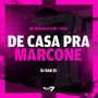 De casa pra Marcone (Explicit)