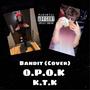 Zooted Bandit (feat. K.T.K) [Remix] [Explicit]