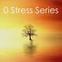 0 Stress Series: 40 Track Compilation