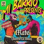 Mate (Barrio la Boca) [Explicit]