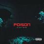 POISON (feat. Wise Henrick) [Explicit]