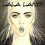 Lala Land (Explicit)