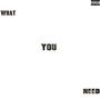 What You Need (feat. Miggie) [Explicit]