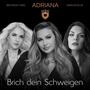 Brich dein Schweigen (Special Edition)
