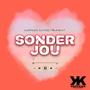 Sonder jou (feat. Joey Joe, Jaylin Warne, Enix, Woniemusicsa & Kecha Cloete)